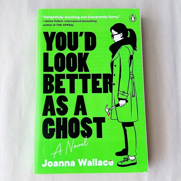 You'd Look Better as a Ghost by Joanna Wallace Paperback - Picture 1 of 4